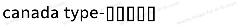 canada type字体转换